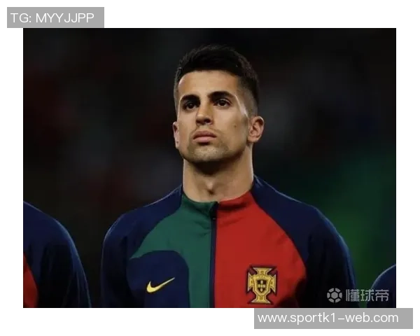 坎塞洛重返尤文传闻被辟谣罗马诺称双方未接触薪资成难题